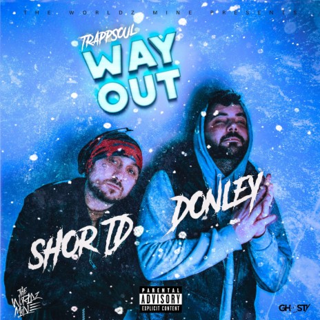 Way Out ft. Donley | Boomplay Music