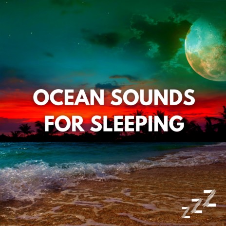Ocean Sounds To Fall Asleep (Loopable, No Fade) ft. Ocean Waves for Sleep & Ocean Sounds for Sleep