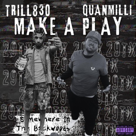 Make A Play ft. Quanmilli | Boomplay Music