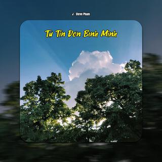 Tự Tin Đón Bình Minh