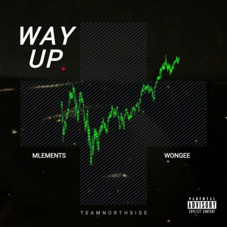 Way Up (feat. Wongee) | Boomplay Music