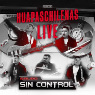 Huapaschilenas Live