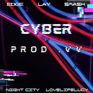 CYBER (Cyberpunk Edgerunners EP)