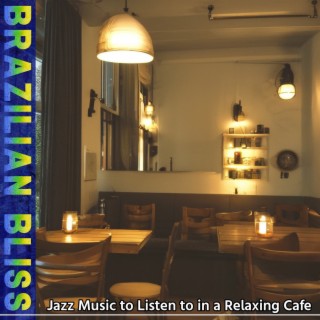 Jazz Music to Listen to in a Relaxing Cafe