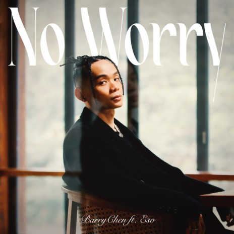 No Worry (feat. E.SO) | Boomplay Music