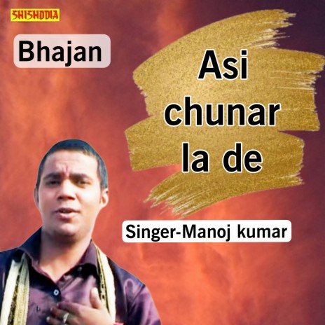 Asi Chunar La De | Boomplay Music