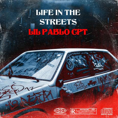 Life in the streets