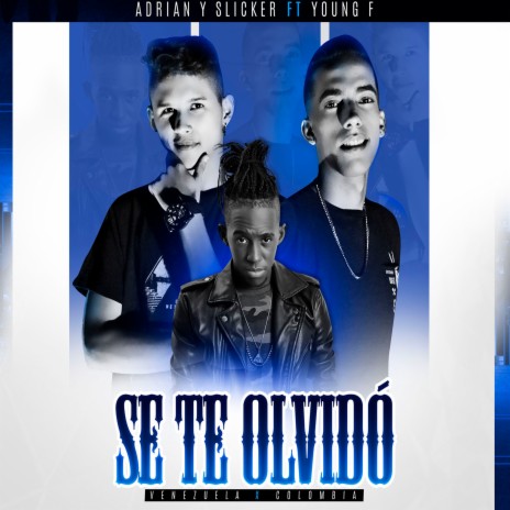 Se Te Olvidó ft. Young F. | Boomplay Music