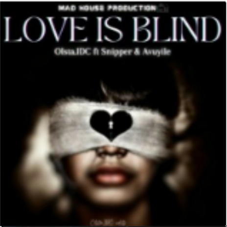 Love is blind | Boomplay Music