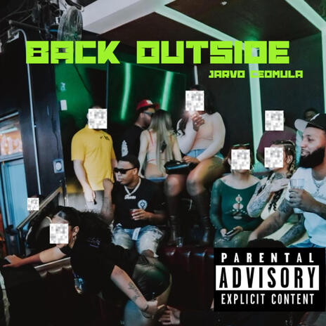 Back Outside ft. Cedmula | Boomplay Music