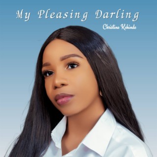 My pleasing darling