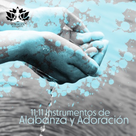 11:11 Instrumentos de Alabanza y Adoración