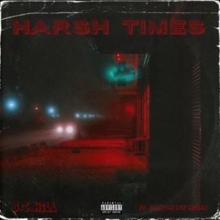 Harsh Times (feat. Samson Ace Miller)