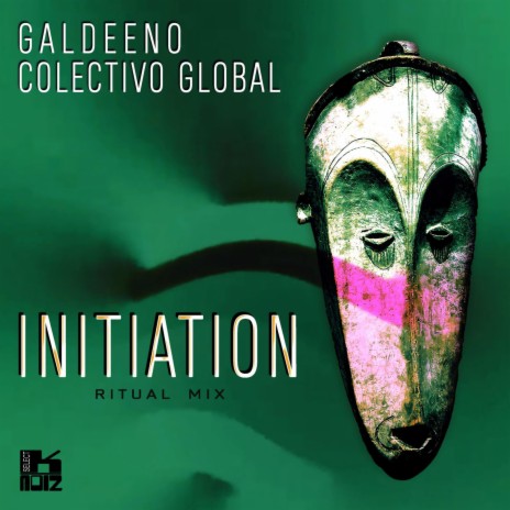 Initiation (Ritual Mix) ft. Colectivo Global | Boomplay Music