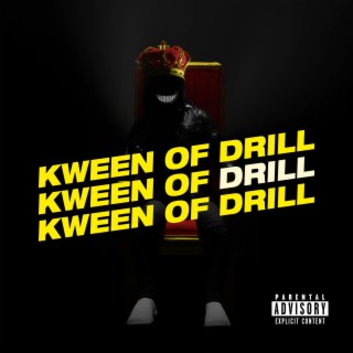 Kween Of Drill