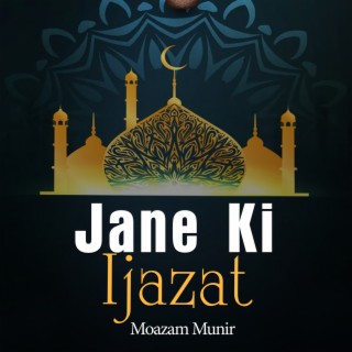 Jane Ki Ijazat