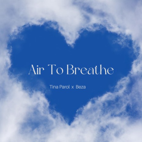 Air To Breathe ft. Beza | Boomplay Music