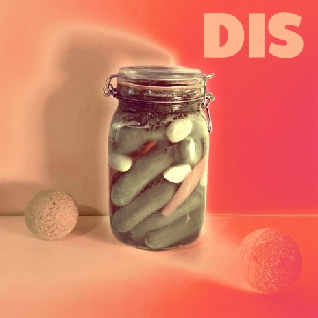 DIS | Boomplay Music