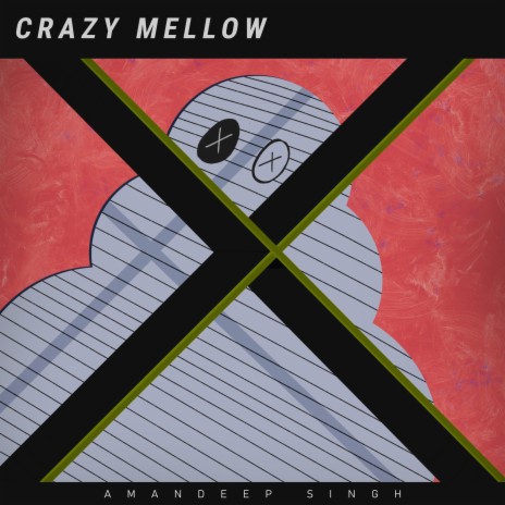 Crazy Mellow | Boomplay Music