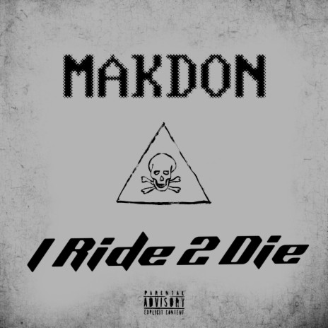 I Ride 2 Die | Boomplay Music