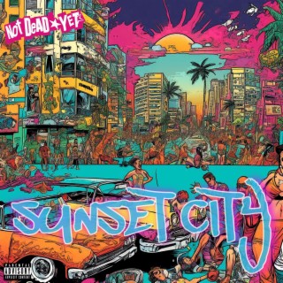 Sunset City lyrics | Boomplay Music