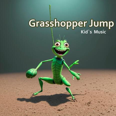 Grasshopper Jump | Boomplay Music