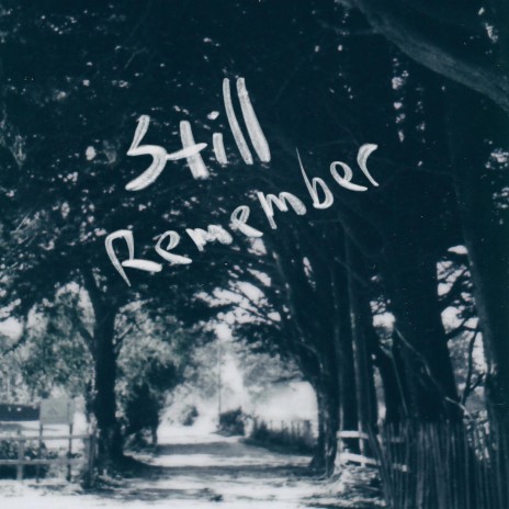 Still Remember (Instrumental) | Boomplay Music