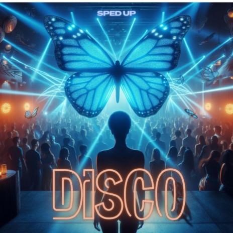 Disco (Sped up) | Boomplay Music