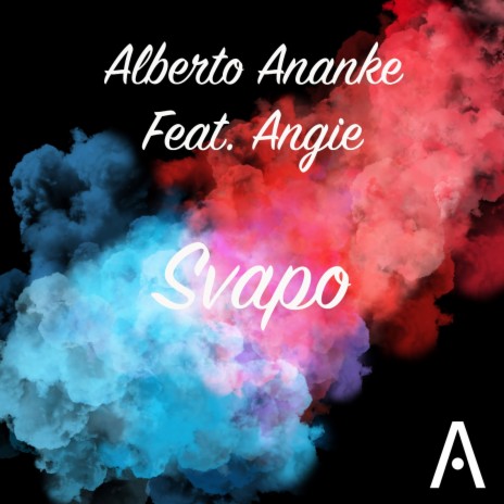 Svapo ft. Angie | Boomplay Music