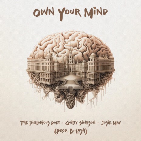 Own Your Mind ft. Guilty Simpson, Josie May & B-Lash