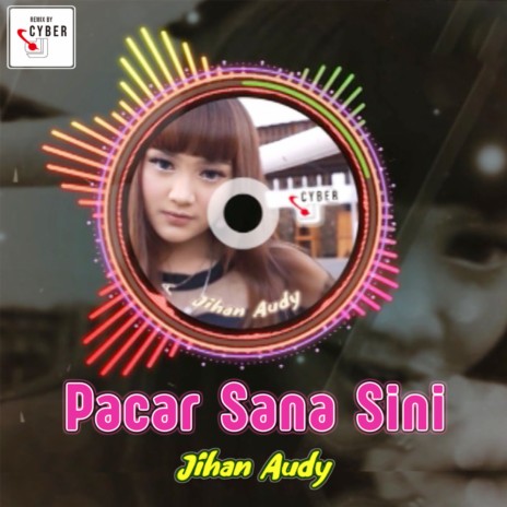 Pacar Sana Sini (REMIX) | Boomplay Music