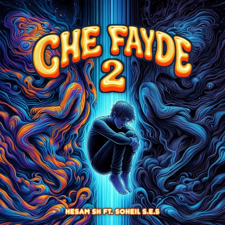 Che Fayde 2 ft. Hesam SH | Boomplay Music