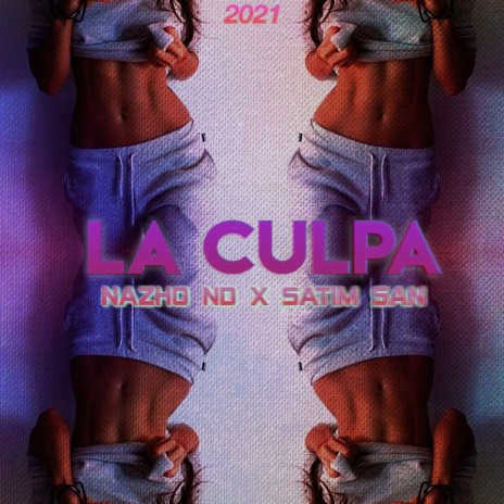 La Culpa ft. Satim San | Boomplay Music