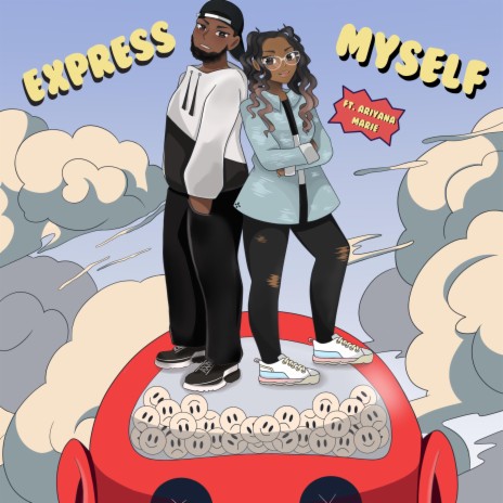 Express Myself (feat. Ariyana Marie)