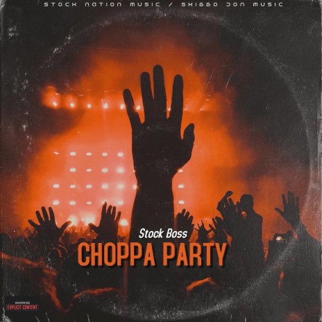 Choppa Party | Boomplay Music