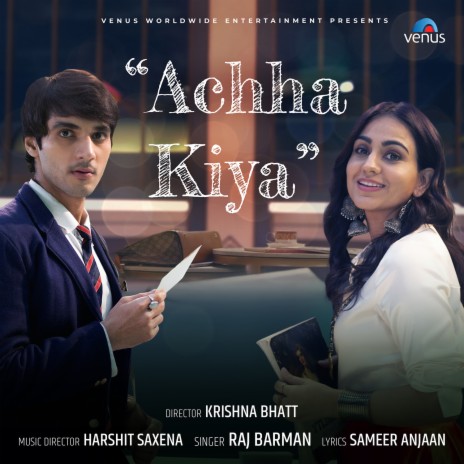 Achha Kiya | Boomplay Music