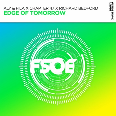 Edge of Tomorrow (Extended Mix) ft. Chapter 47 & Richard Bedford