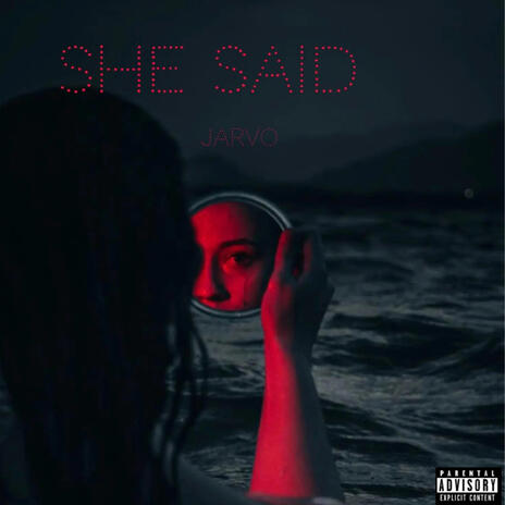 She Said | Boomplay Music