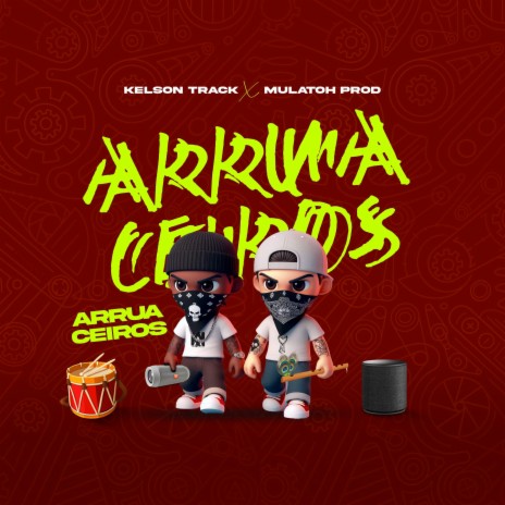 Arruaceiros ft. Kelson Track | Boomplay Music