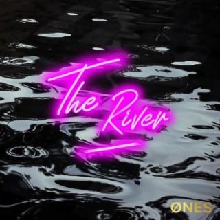 The River lyrics | Boomplay Music