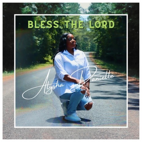 Bless The Lord | Boomplay Music