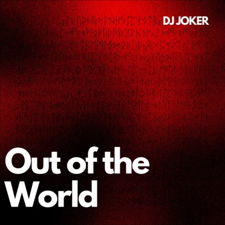 Out of The World | Boomplay Music