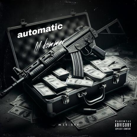 Automatic (Radio Edit) ft. Tyegression & M3socool | Boomplay Music