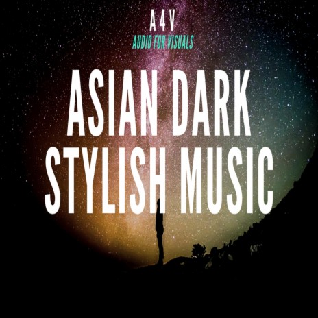 Asian Dark Stylish Music