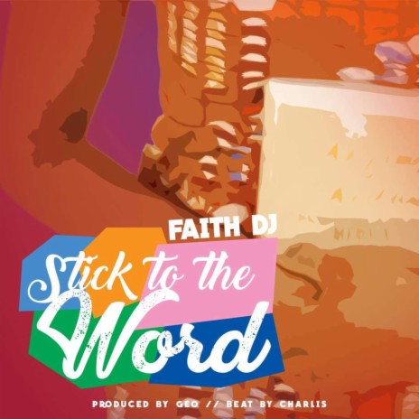 Stick to the Word | Boomplay Music