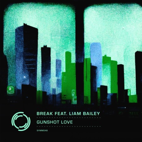 Gunshot Love ft. Liam Bailey | Boomplay Music