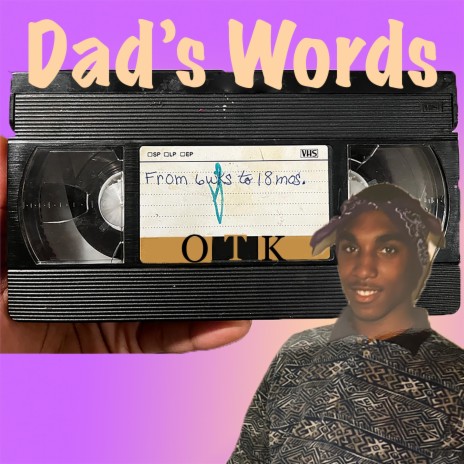 Dad's Words | Boomplay Music