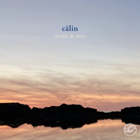 Câlin ft. Sátyr | Boomplay Music
