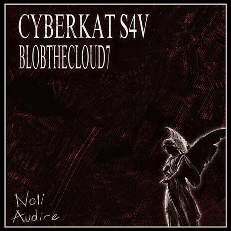 Noli Audire ft. blobthecloud7 | Boomplay Music