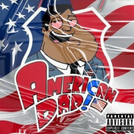 American Dad ft. Spade Melo & JMaul JMaul | Boomplay Music